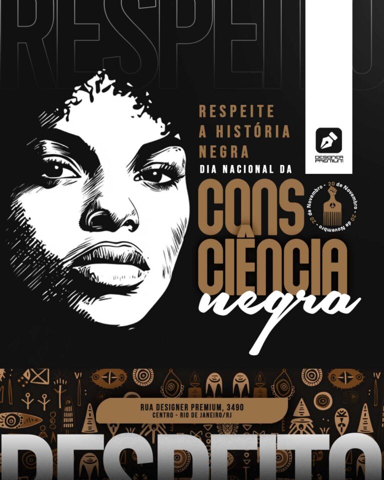 PSD FLYER FREE - TEMPLATE - CANVA - FREEPIK - DESIGNI - DESIGNER -CONSCIENCIA NEGRA - AFRO - DATAS COMEMORATIVAS - SOCIAL MEDIA 6