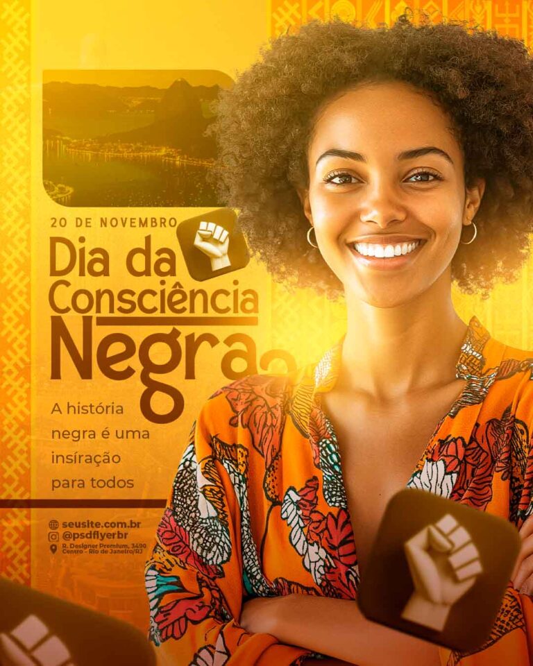 PSD FLYER FREE - TEMPLATE - CANVA - FREEPIK - DESIGNI - DESIGNER -CONSCIENCIA NEGRA - AFRO - DATAS COMEMORATIVAS - SOCIAL MEDIA 7