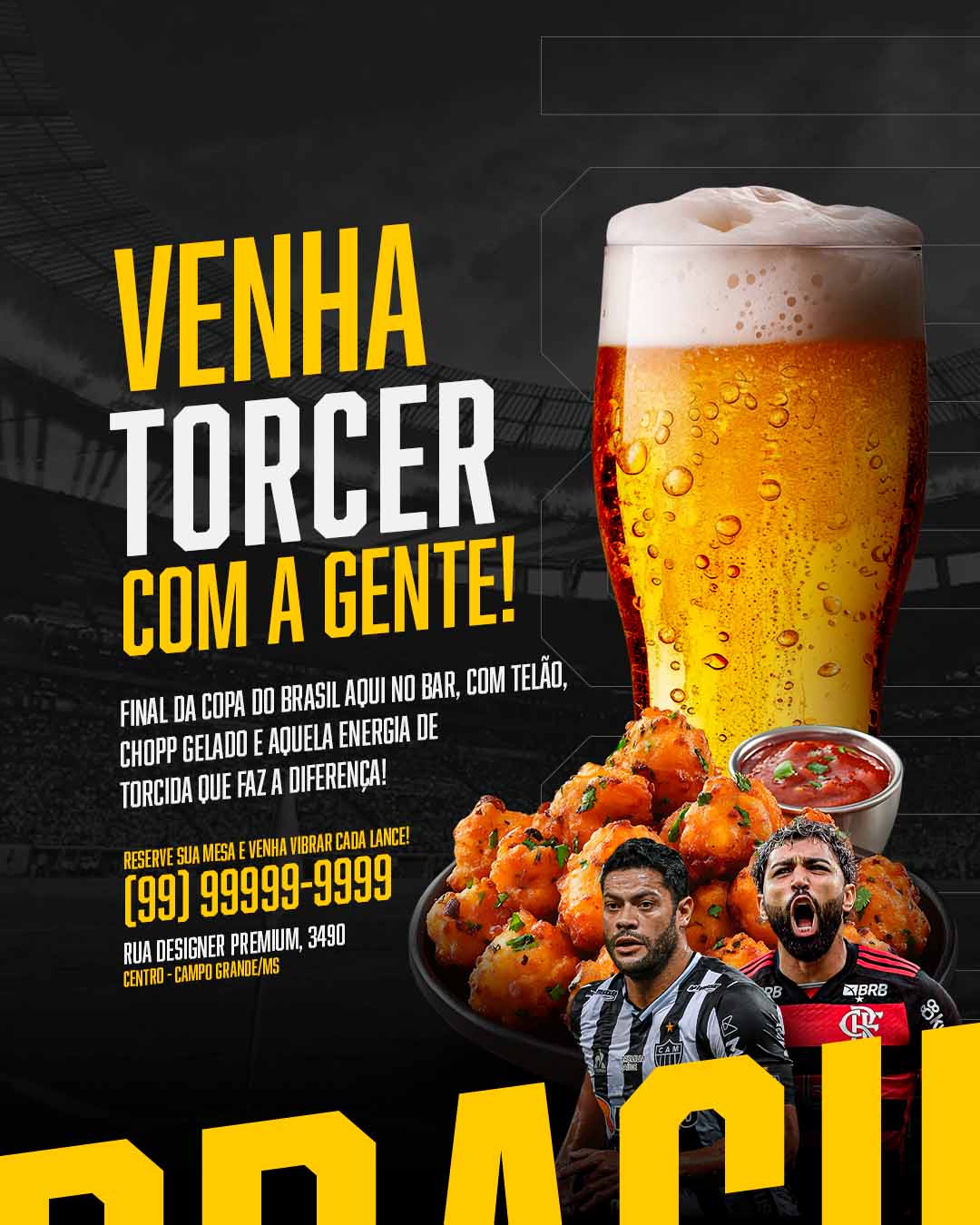 PSD FLYER FREE - TEMPLATE - CANVA - FREEPIK - DESIGNI - DESIGNER - DESIGN - CHOPP - VENHA TORCER - FUTEBOL - JOGOS - TRANSMISSÃO AO VIVO - BRASILEIRÃO - SOCIAL MEDIA 2