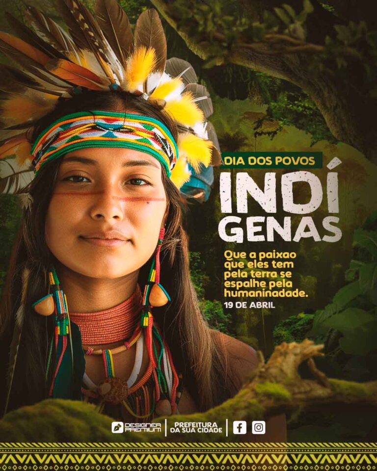 PSD FLYER FREE - TEMPLATE - CANVA - FREEPIK - DESIGNI - DESIGNER - POVOS INDIGENAS - DIA DO INDIO - SOCIAL MEDIA