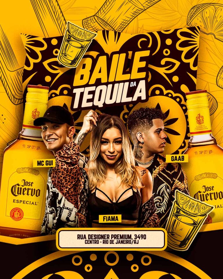 PSD FLYER FREE - TEMPLATE - CANVA - FREEPIK - DESIGNI - DESIGNER - PSD BAILE DA TEQUILA - FUNK - EVENTOS