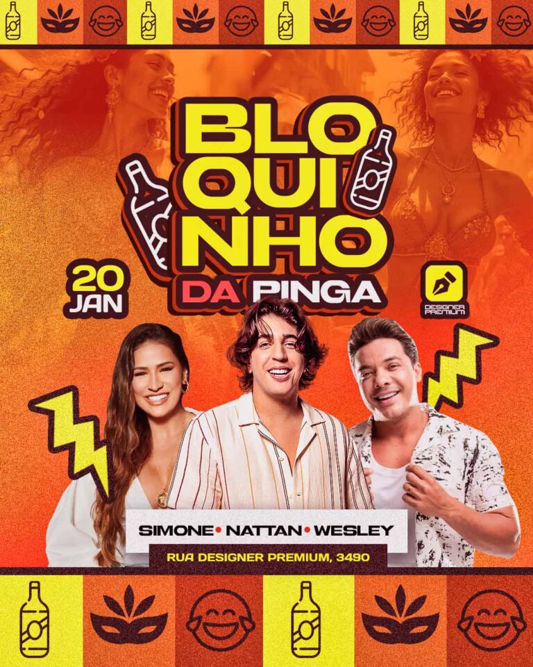 PSD FLYER FREE - TEMPLATE - CANVA - FREEPIK - DESIGNI - DESIGNER - PSD BLOQUINHO DA PINGA - CARNAVAL - SOCIAL MEDIA