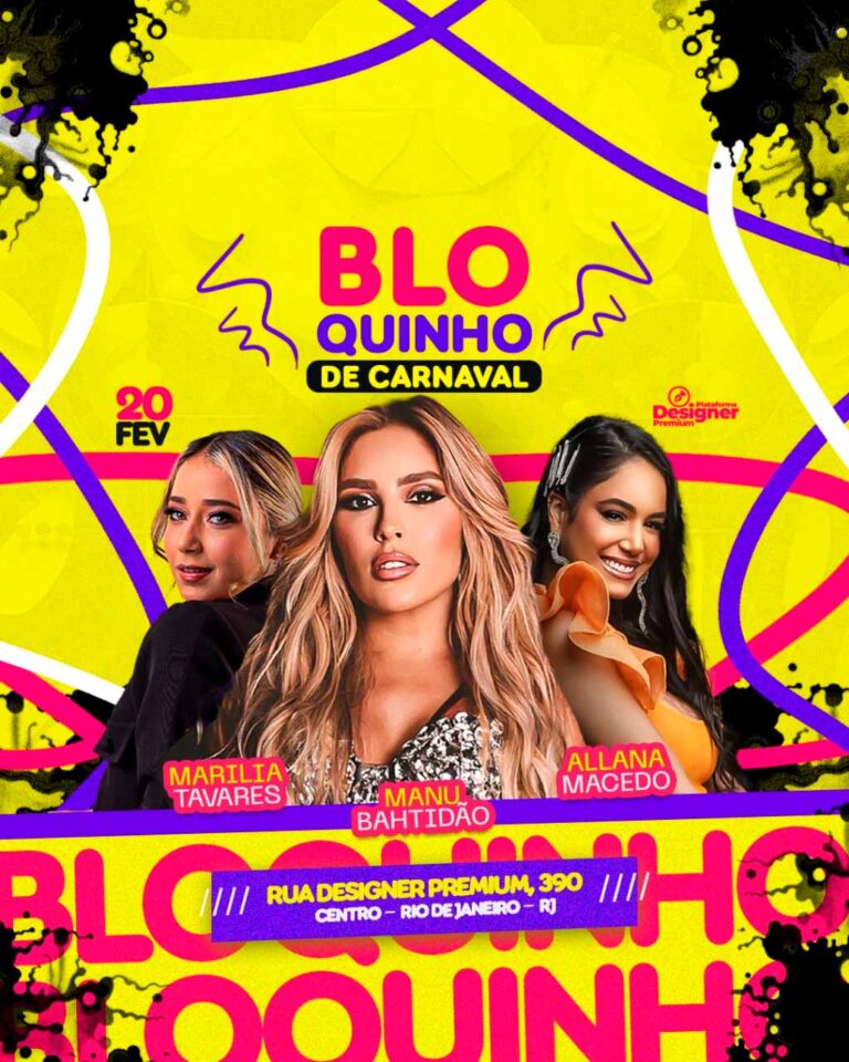 PSD FLYER FREE - TEMPLATE - CANVA - FREEPIK - DESIGNI - DESIGNER - PSD CARNAVAL - BLOQUINHO - CARNAVAL- EVENTOS