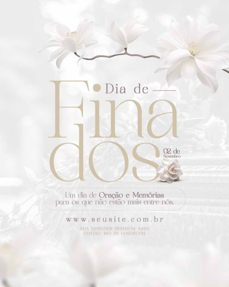 PSD FLYER FREE - TEMPLATE - CANVA - FREEPIK - DESIGNI - DESIGNER - PSD DIA DOS FINADOS - FINADOS - SOCIAL MEDIA