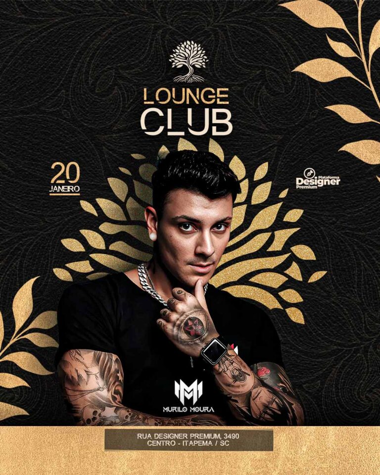 PSD FLYER FREE - TEMPLATE - CANVA - FREEPIK - DESIGNI - DESIGNER - PSD ELETRONICO - LOUNGE - CLUB - EVENTOS