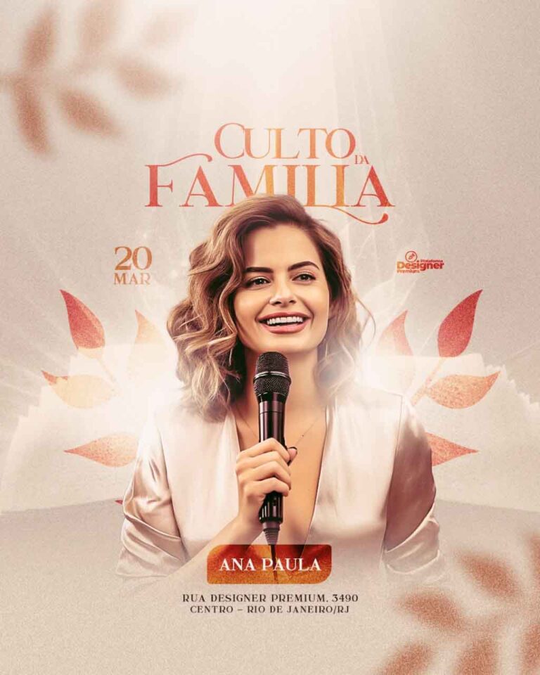 PSD FLYER FREE - TEMPLATE - CANVA - FREEPIK - DESIGNI - DESIGNER - PSD GOSPEL - CULTO DA FAMILIA - EVENTOS