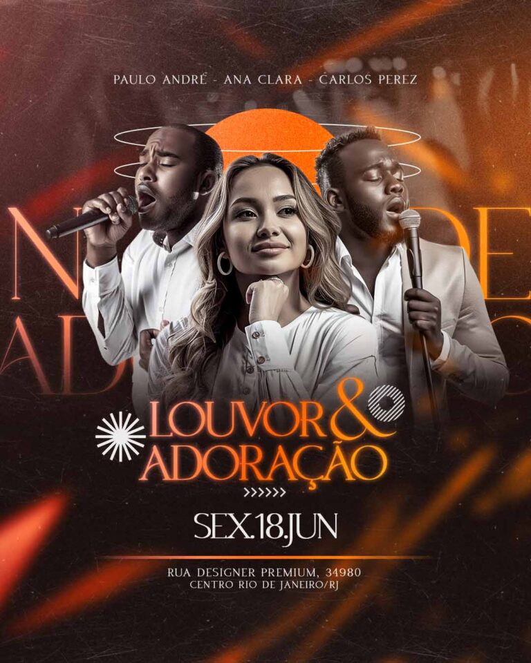 PSD FLYER FREE - TEMPLATE - CANVA - FREEPIK - DESIGNI - DESIGNER - PSD GOSPEL LOUVOR E ADORAÇÃO - GOSPEL - EVENTOS