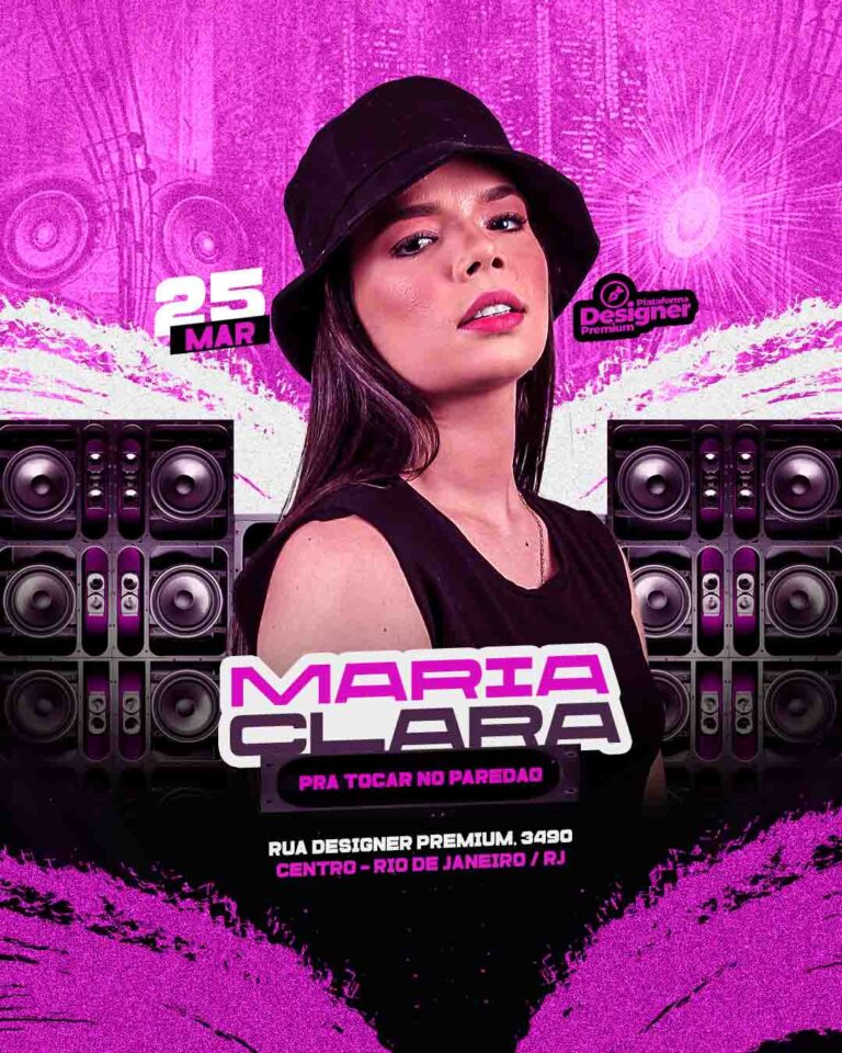 PSD FLYER FREE - TEMPLATE - CANVA - FREEPIK - DESIGNI - DESIGNER - PSD MARIA CLARA PRA TREOCAR NO PAREDÃO- PAREDÃO - EVENTOS