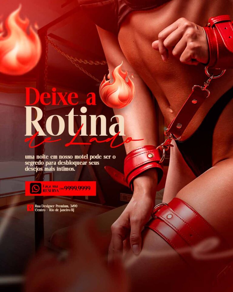 PSD FLYER FREE - TEMPLATE - CANVA - FREEPIK - DESIGNI - DESIGNER - PSD MOTEL DEIXE A ROTINA DE LADO - MOTEL - SOCIAL MEDIA