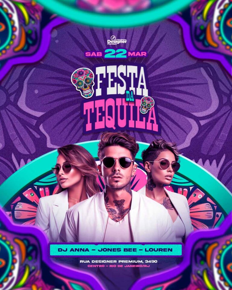 PSD FLYER FREE - TEMPLATE - CANVA - FREEPIK - DESIGNI - DESIGNER - PSD NOITE DA TEQUILA -ELETRONICA - EVENTOS