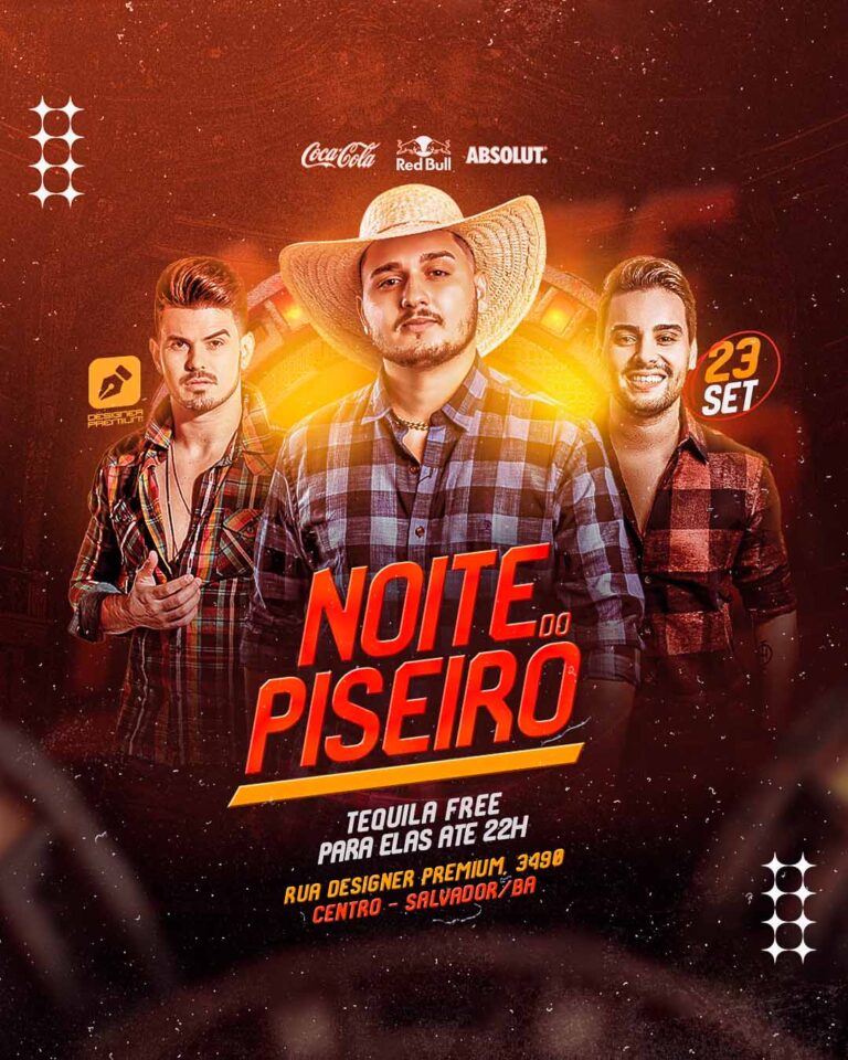 PSD FLYER FREE - TEMPLATE - CANVA - FREEPIK - DESIGNI - DESIGNER - PSD NOITE DO PISEIRO - SERTANEJO - EVENTOS