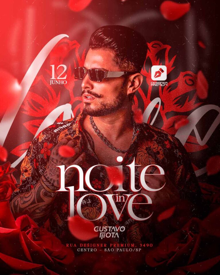 PSD FLYER FREE - TEMPLATE - CANVA - FREEPIK - DESIGNI - DESIGNER - PSD NOITE IN LOVE - ELETRONICA - EVENTOS