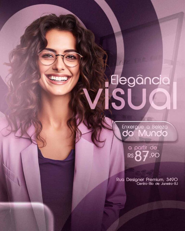 PSD FLYER FREE - TEMPLATE - CANVA - FREEPIK - DESIGNI - DESIGNER - PSD ÓTICA - ELEGANCIA VISUAL - SOCIAL MEDIA