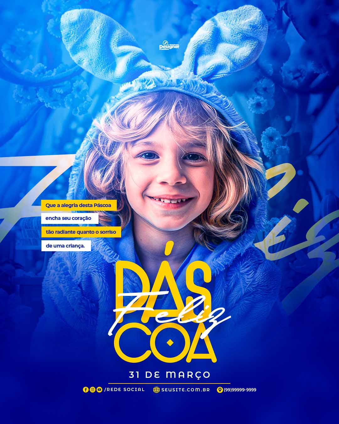 PSD FLYER FREE - TEMPLATE - CANVA - FREEPIK - DESIGNI - DESIGNER - PSD PASCOA FELIZ - PÁSCOA -SOCIAL MEDIA