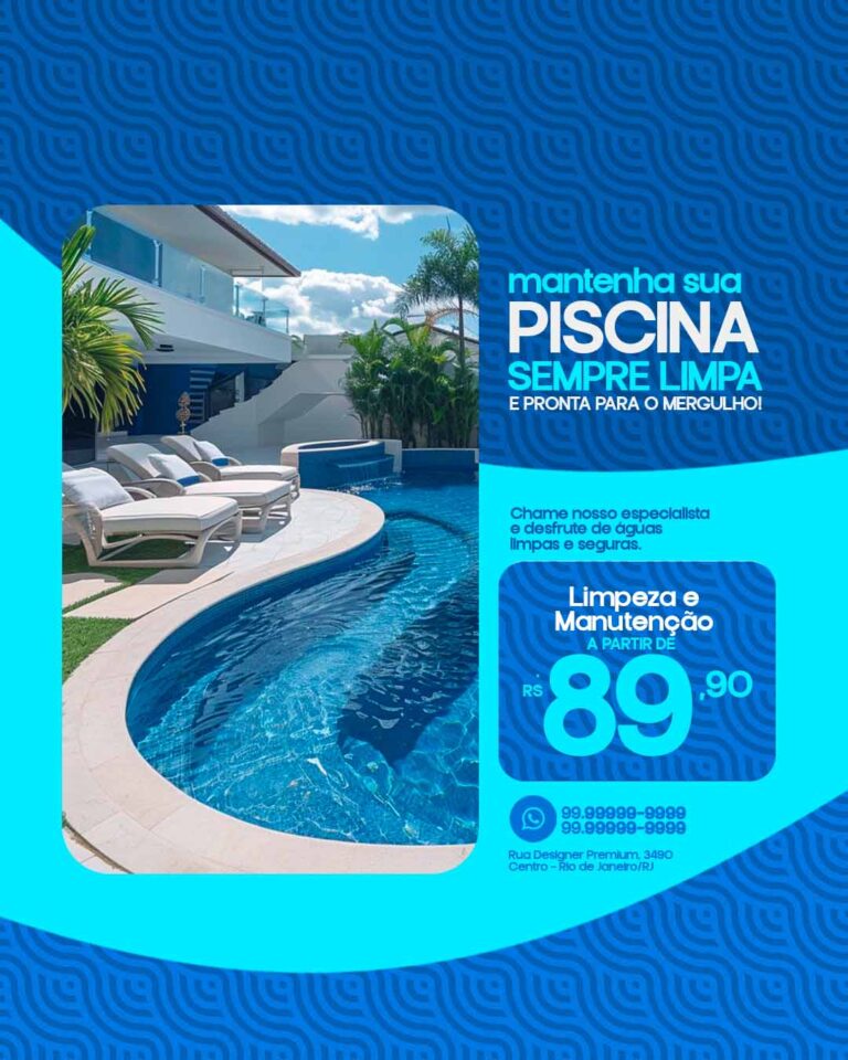 PSD FLYER FREE - TEMPLATE - CANVA - FREEPIK - DESIGNI - DESIGNER - PSD PISCINA SEMPRE LIMPA - PISCINA - SOCIAL MEDIA