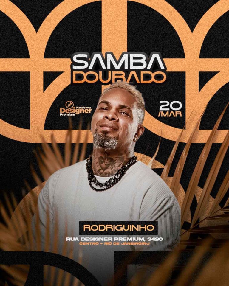 PSD FLYER FREE - TEMPLATE - CANVA - FREEPIK - DESIGNI - DESIGNER - PSD SAMBA DOURADO -SAMBA - EVENTOS