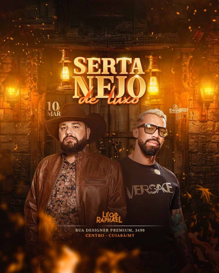 PSD FLYER FREE - TEMPLATE - CANVA - FREEPIK - DESIGNI - DESIGNER - PSD SERTANEJO DE LUXO - SERTANEJO - EVENTOS