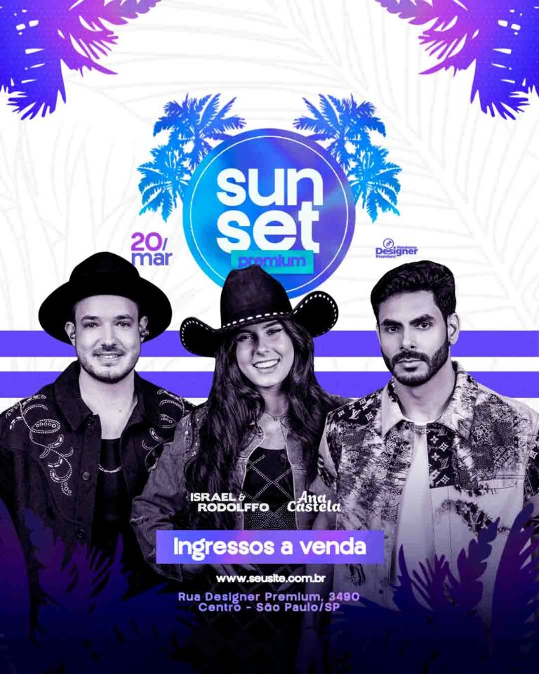 PSD FLYER FREE - TEMPLATE - CANVA - FREEPIK - DESIGNI - DESIGNER - PSD SUNSET PREMIUM - SERTANEJO - EVENTOS