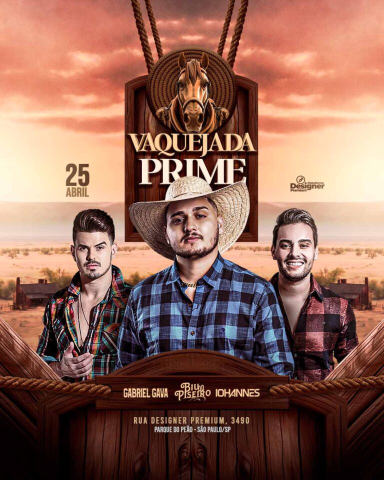 PSD FLYER FREE - TEMPLATE - CANVA - FREEPIK - DESIGNI - DESIGNER - PSD VAQUEJADA PRIME - SERTANEJO - EVENTOS