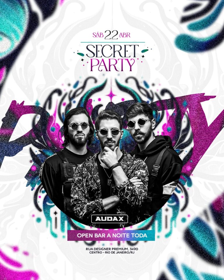 PSD FLYER FREE - TEMPLATE - CANVA - FREEPIK - DESIGNI - DESIGNER - SECRET PARTY - ELETRONIC PARTY - ELETRONICO - LOUNGER - PUB - FUNK - MC - DJ - BALADA - EVENTOS