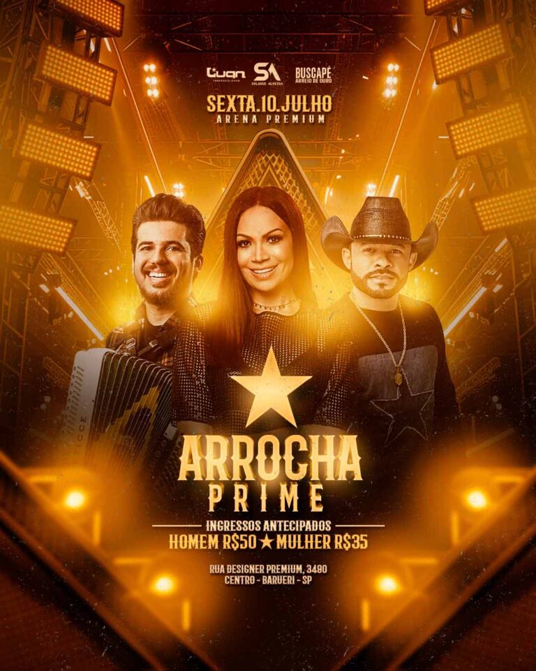 PSD FLYER FREE - TEMPLATE - CANVA - FREEPIK - DESIGNI - DESIGNER - SERTANEJO - ARROCHA PRIME - BOTECO - LOUNGER - PUB - PISEIRO - FORRO - EVENTO