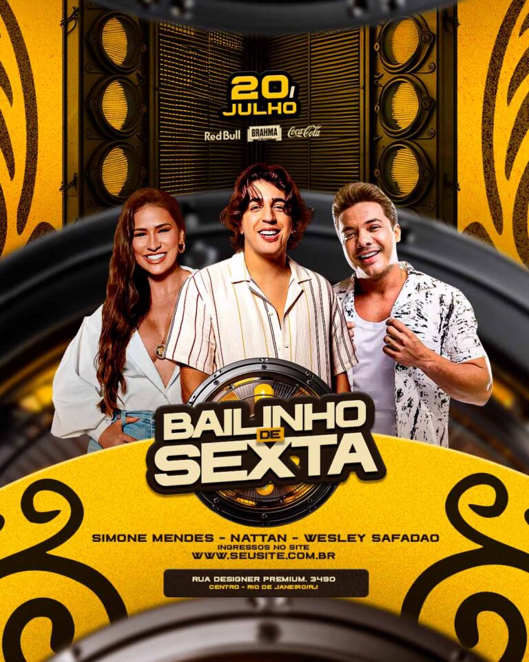 PSD FLYER FREE - TEMPLATE - CANVA - FREEPIK - DESIGNI - DESIGNER - SERTANEJO - BAILINHO DE SEXTA - FUNK - BOTECO - LOUNGER - PUB - PISEIRO - FORRO - EVENTO