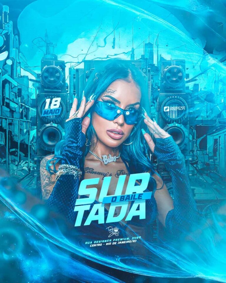 PSD FLYER FREE - TEMPLATE - CANVA - FREEPIK - DESIGNI - DESIGNER -SURTADA O BAILE - BAILE FUNK - BALADA - MC - DJ - ELETRONICO - EVENTOS