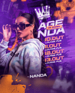 PSD FLYER FREE - TEMPLATE - CANVA - FREEPIK - DESIGNI - DESIGNER - DJ NANDA - AGENDA SEMANAL - CONTRATE - PROXIMOS SHOWS - DJ - MC - EVENTOS