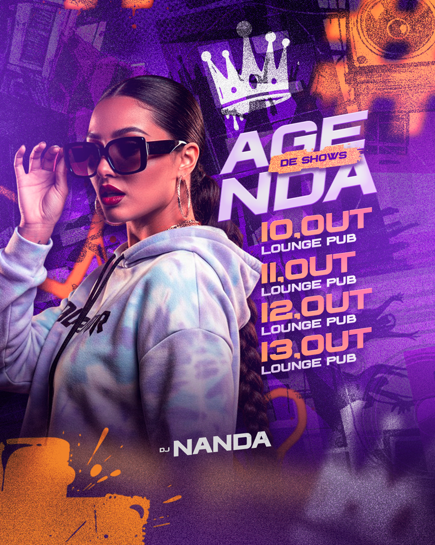 PSD FLYER FREE - TEMPLATE - CANVA - FREEPIK - DESIGNI - DESIGNER - DJ NANDA - AGENDA SEMANAL - CONTRATE - PROXIMOS SHOWS - DJ - MC - EVENTOS