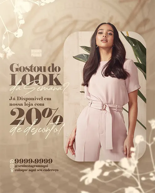 PSD FLYER FREE - TEMPLATE - CANVA - FREEPIK - DESIGNI - DESIGNER - LOOK - LOJA FEMININA - LOJA DE ROUPAS - SOCIAL MEDIA - MIDIA SOCIAIS