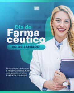 PSD FLYER FREE - TEMPLATE - CANVA - FREEPIK - DESIGNI - DESIGNER - PSD DIA DO FARMACEUTICO - SOCIAL MEDIA