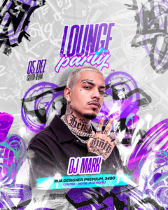 PSD FLYER FREE - TEMPLATE - CANVA - FREEPIK - DESIGNI - DESIGNER - LOUNGE PARTY - FUNK - ELETRONICO - BALADA - PUB - LOUNGER - EVENTOS