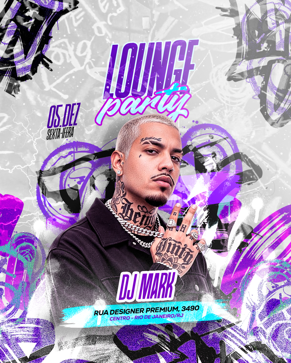 PSD FLYER FREE - TEMPLATE - CANVA - FREEPIK - DESIGNI - DESIGNER - LOUNGE PARTY - FUNK - ELETRONICO - BALADA - PUB - LOUNGER - EVENTOS