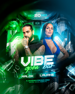 PSD FLYER FREE - TEMPLATE - CANVA - FREEPIK - DESIGNI - DESIGNER - VIBE OPEN BAR - FUNK - ELETRONICO - BALADA - PUB - LOUNGER - EVENTOS